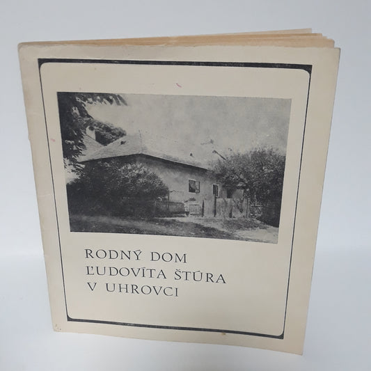 Rodný dom Ľudovíta Štúra v Uhrovci