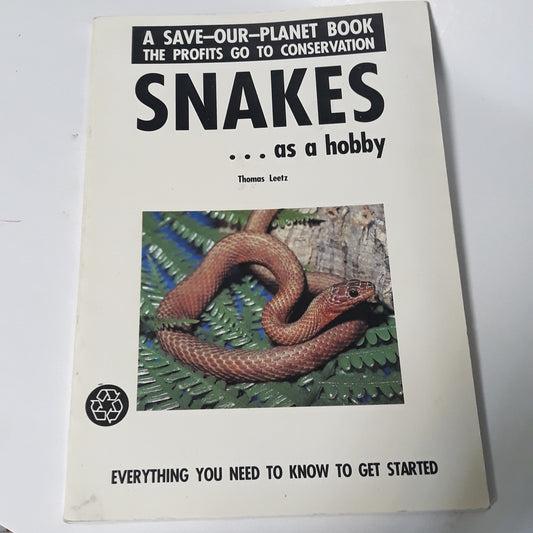 Snakes...as a hobby