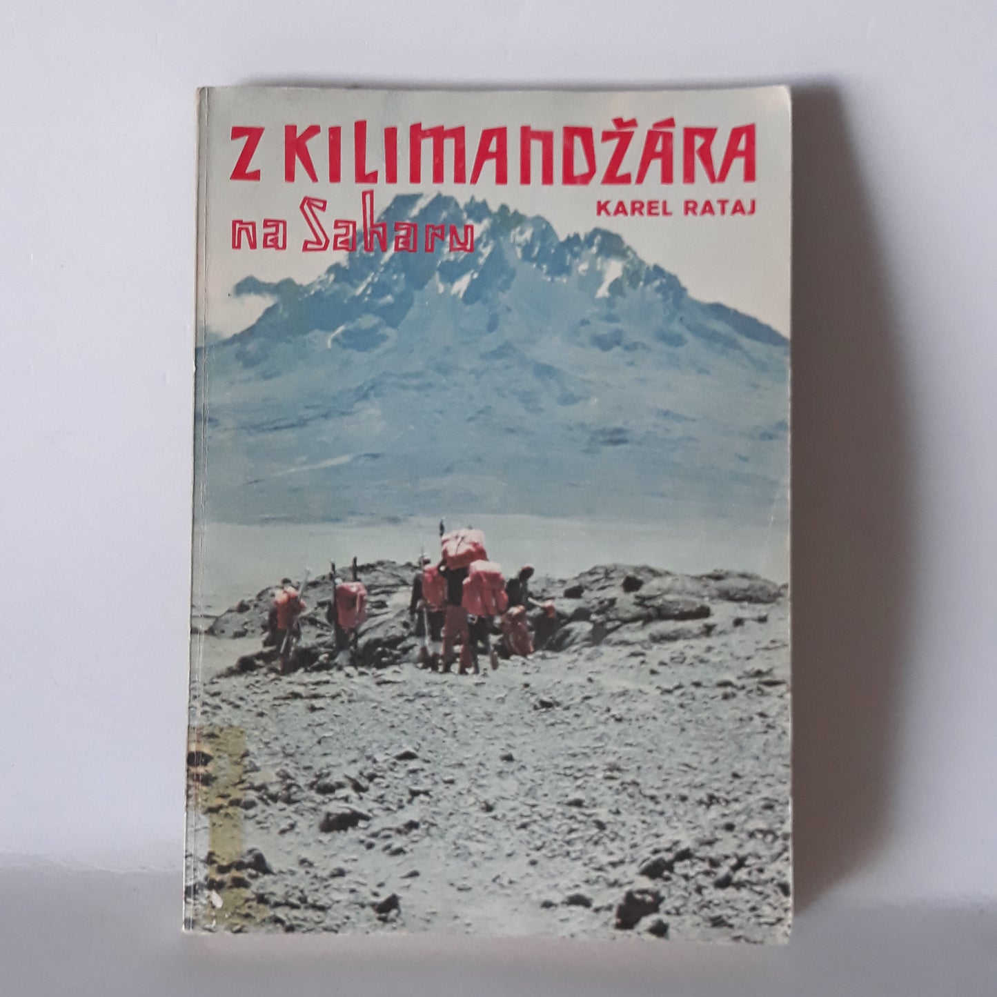 Z Kilimandžára na Saharu