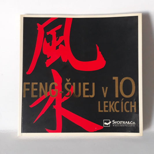 Feng-šuej v 10 lekcích