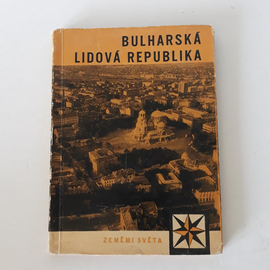 Zeměmi světa - Bulharská lidová republika