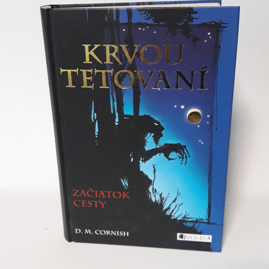Krvou tetovaní ( začiatok cesty)