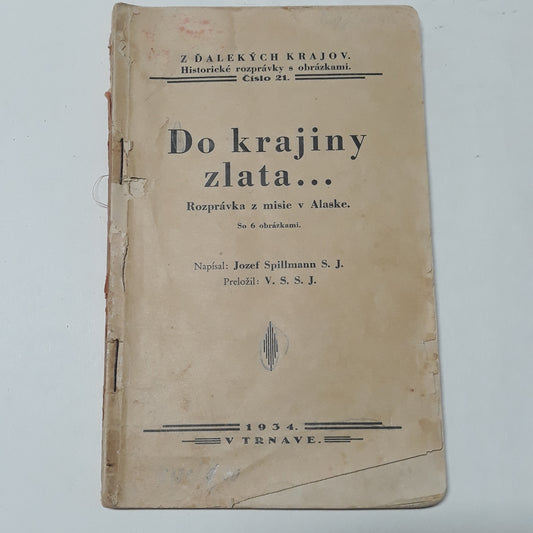 Do krajiny zlata