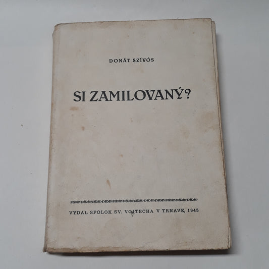 Si zamilovaný?