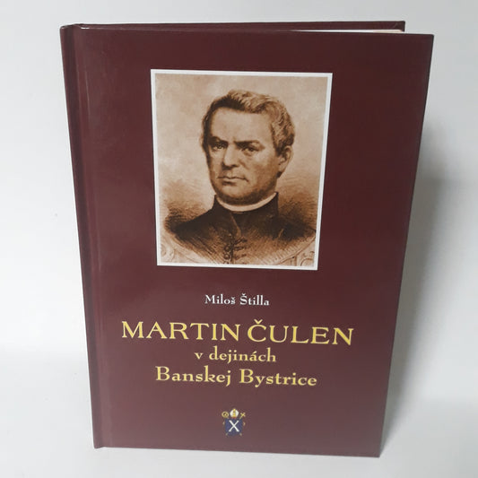 Martin Čulen v dejinách Banskej Bystrice