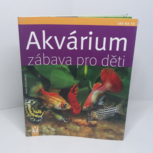 Akvárium, zábava pro děti