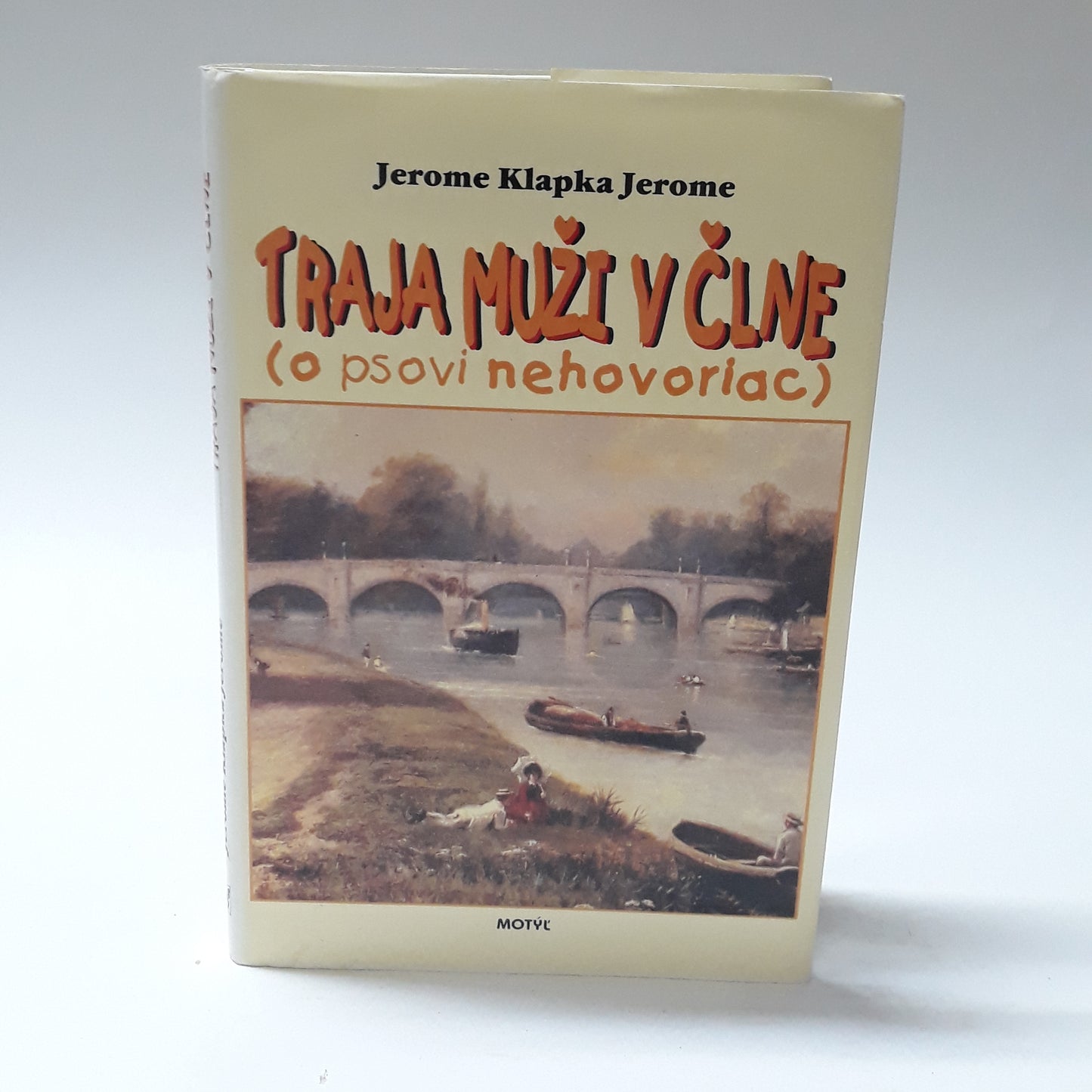 Traja muži v člne( o psovi nehovoriac)