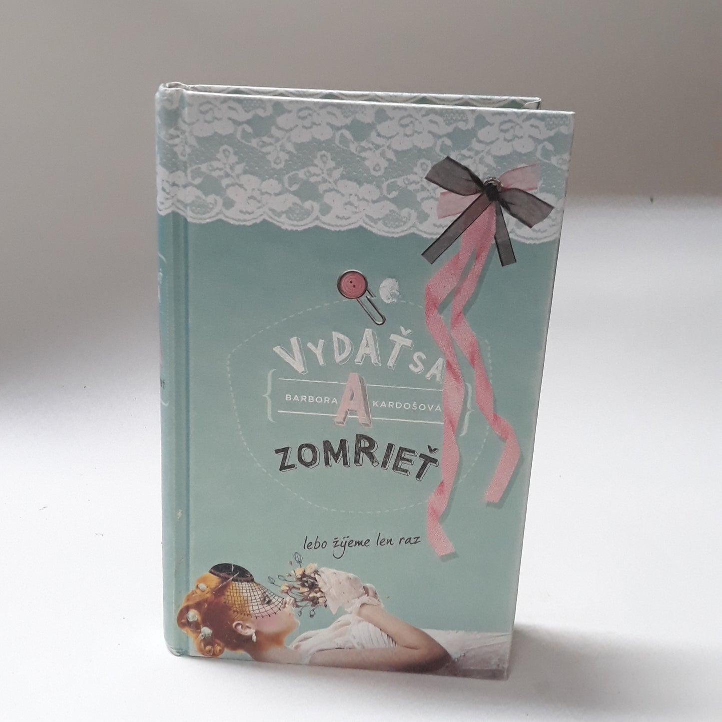Vydať sa a zomrieť