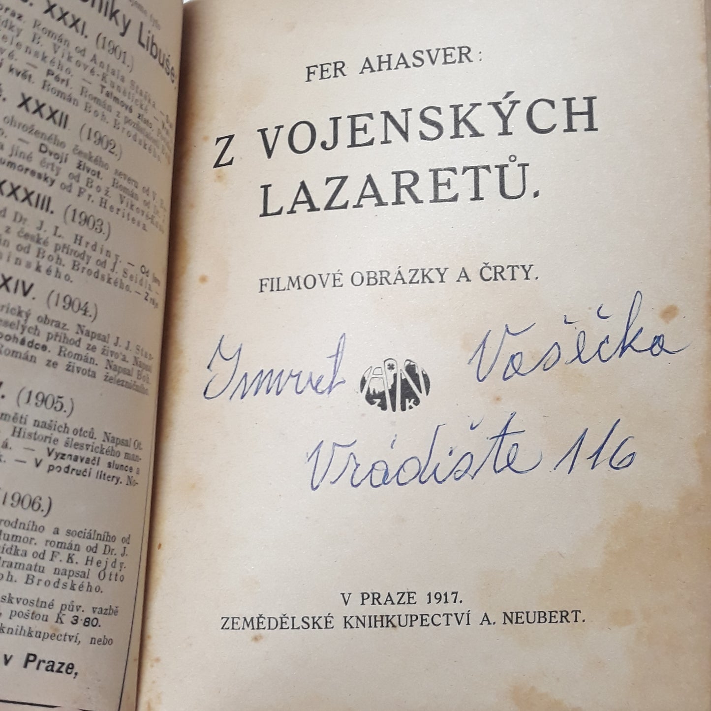 Dvojí sukno, Z vojenských lazaretů