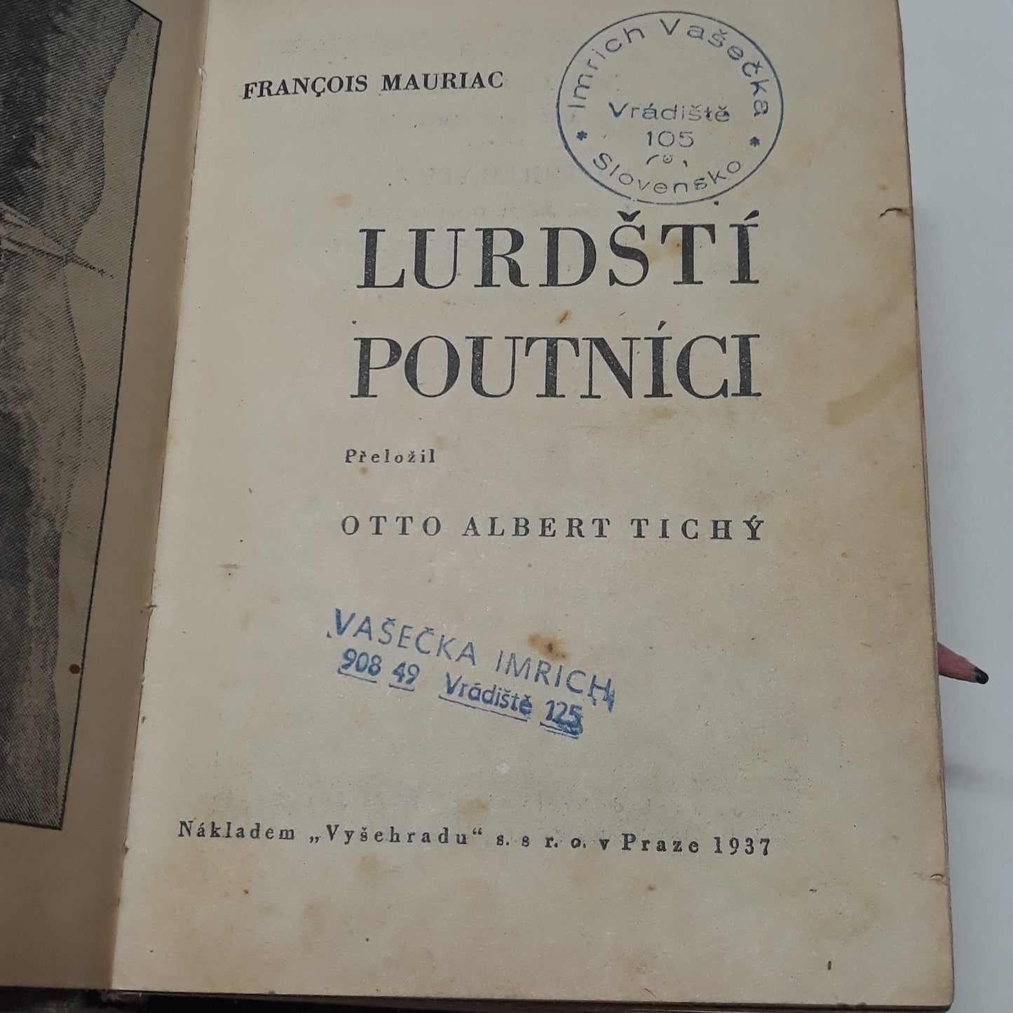 Lurdští poutníci, Patnáct věží, V nepříznivé půdě