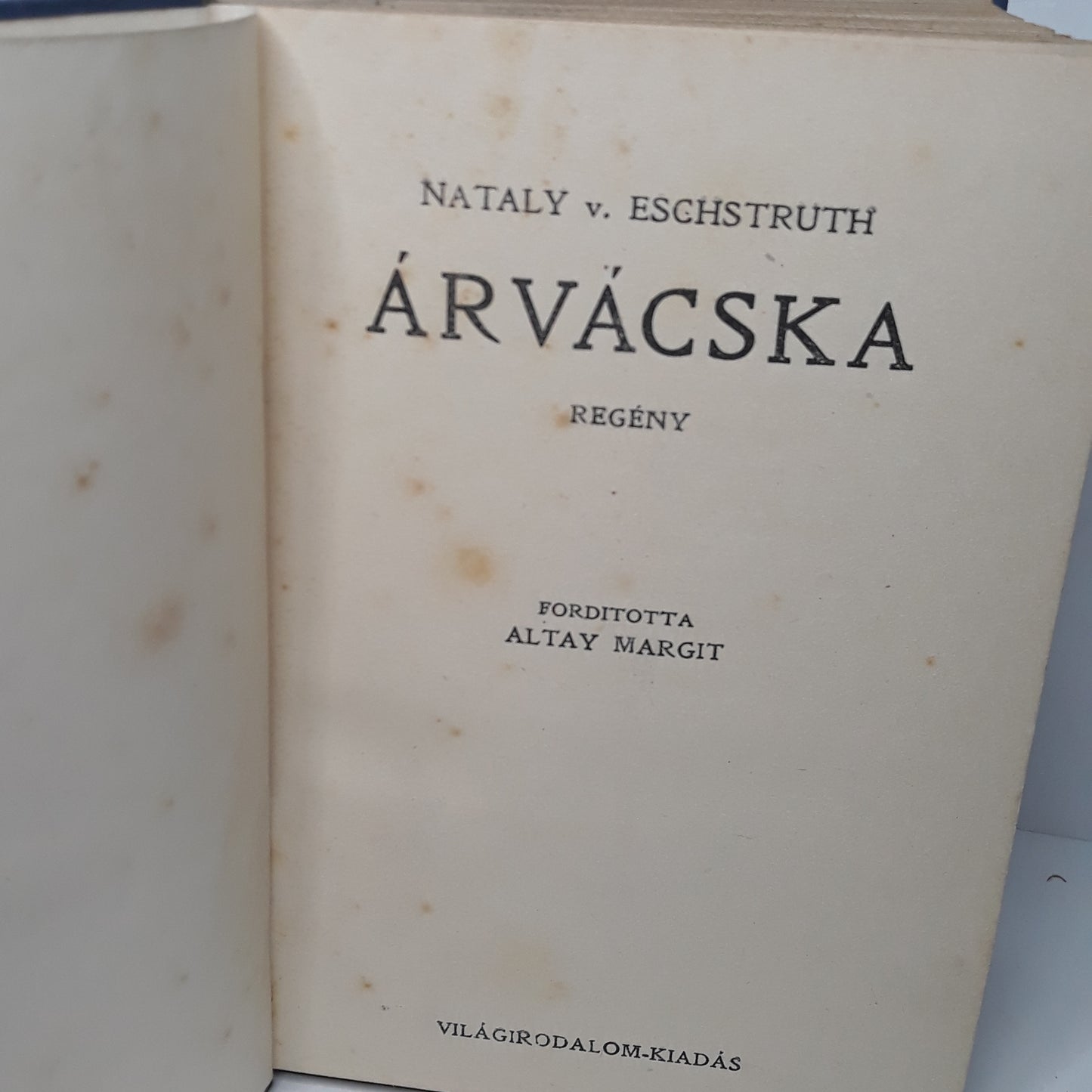 Árvácska, A boldogság csillaga
