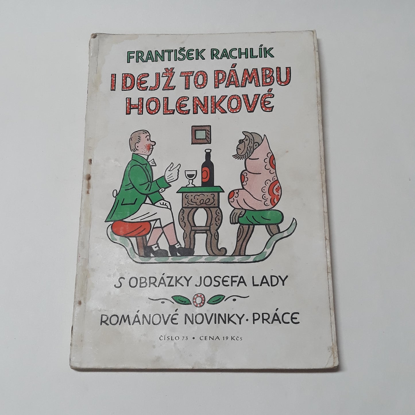 I dejž to pámbu holenkové