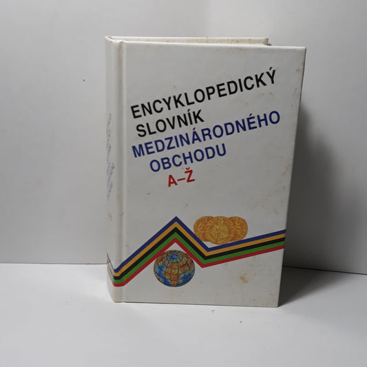 Encyklopedický slovník medzinárodného obchodu A- Ž