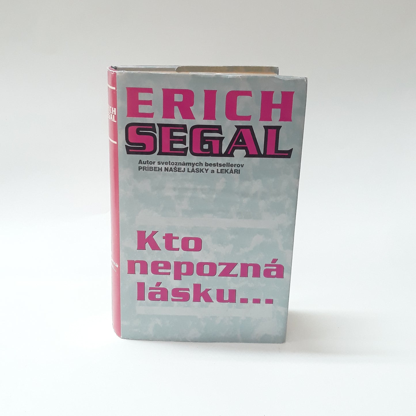 Kto nepozná lásku...