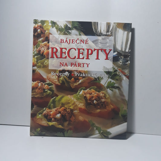 Báječné recepty na párty