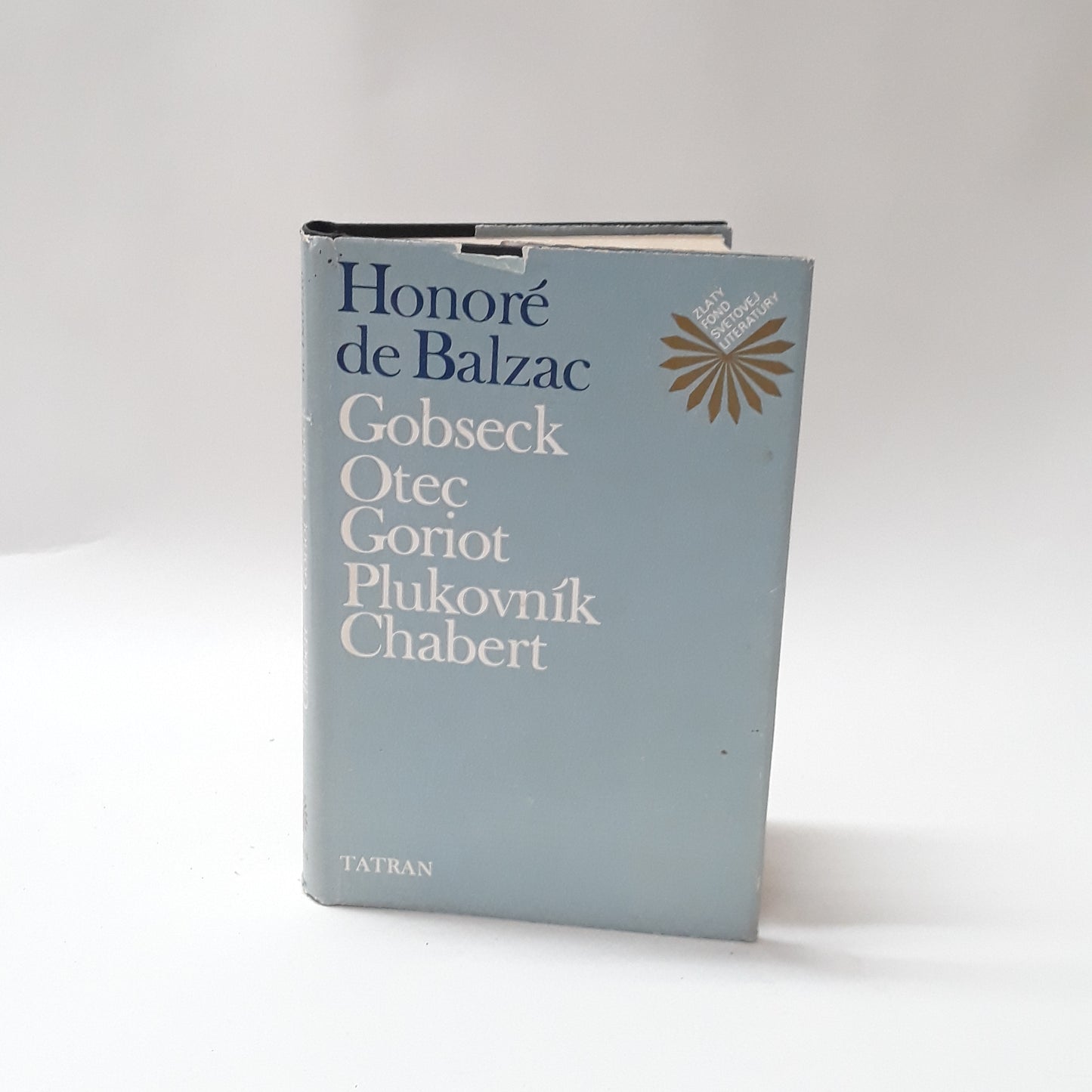 Gobseck- Otec Goriot - Plukovník Chabert