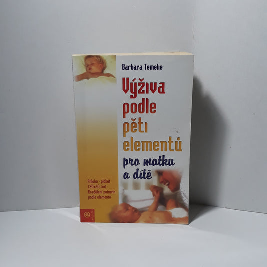 Výživa podle pěti elementů pro matku a dítě