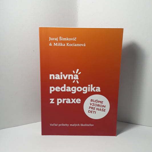 Naivná pedagogika z praxe