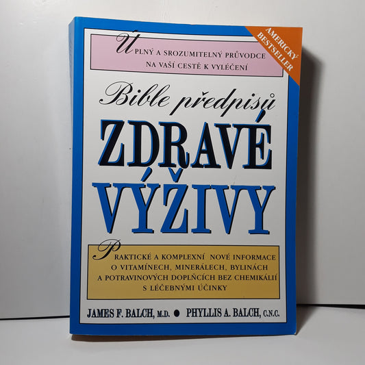 Bible předpisů zdravé výživy