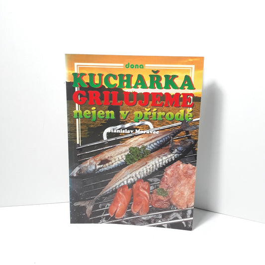 Grilujeme nejen v přírodě