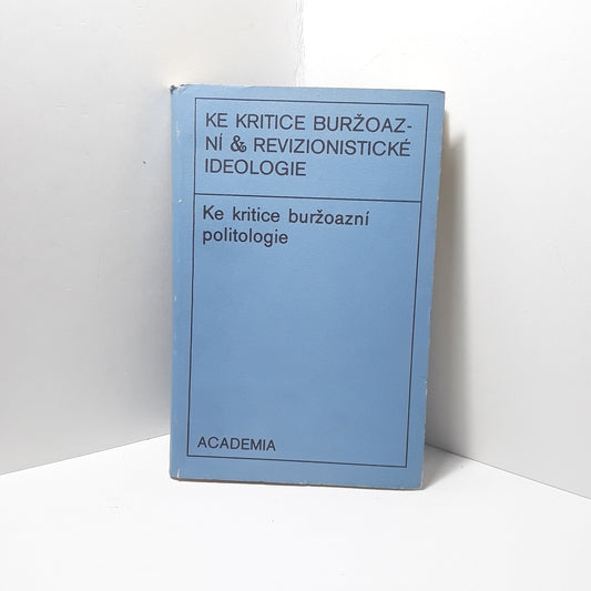 Ke kritice buržoazní a revizionistické ideologie