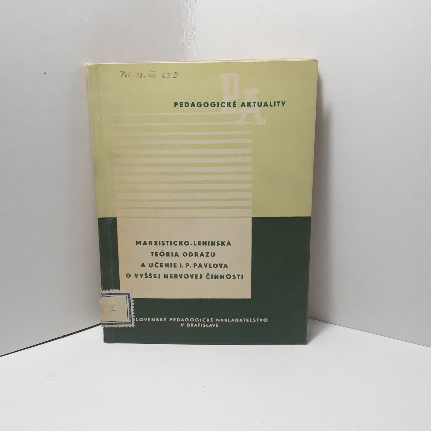 Marxisticko-leninská teória odrazu a učenie I. P. Pavlova o vyššej nervovej činnosti