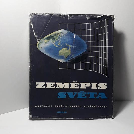 Zeměpis světa -Austráli, Oceánie, Oceány, Polární kraje