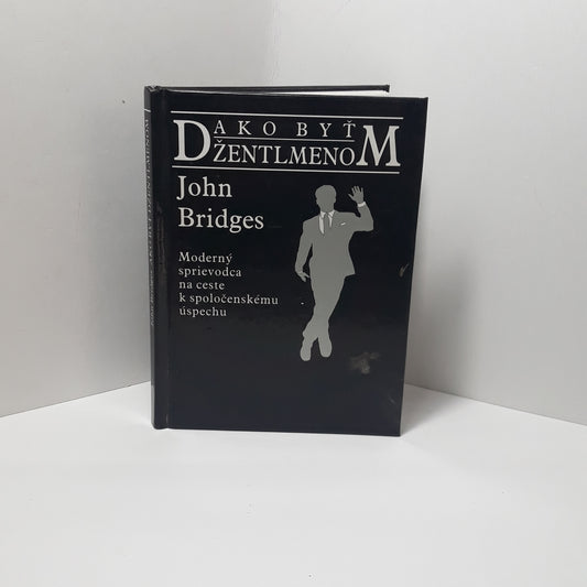 Ako byť džentlemenom