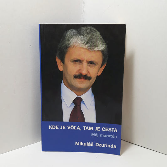 Kde je vôľa, tam je cesta