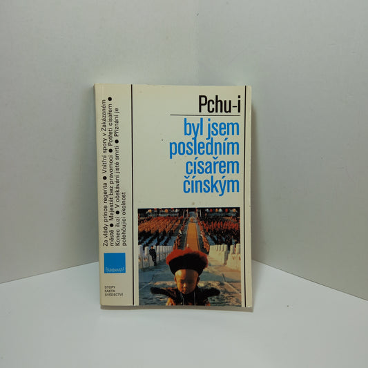 Byl jsem posledním císařem čínským