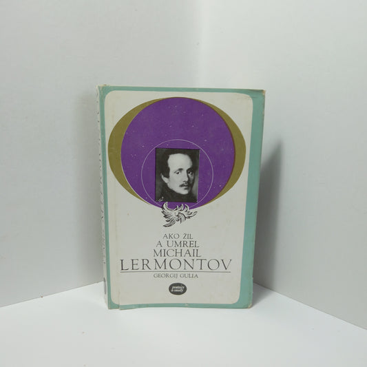 Aki žil a umrel Michail Lermontov