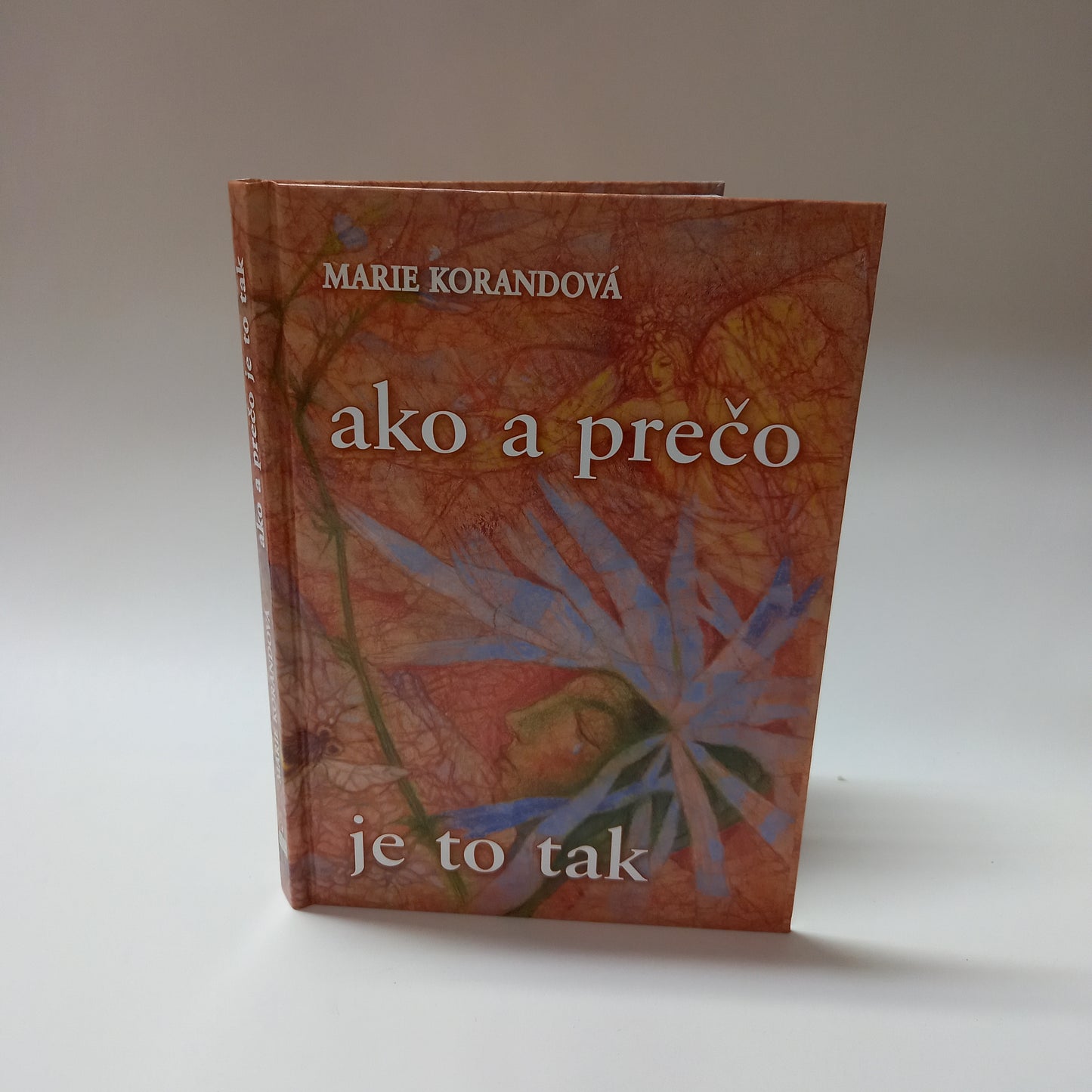 Ako a prečo je to tak