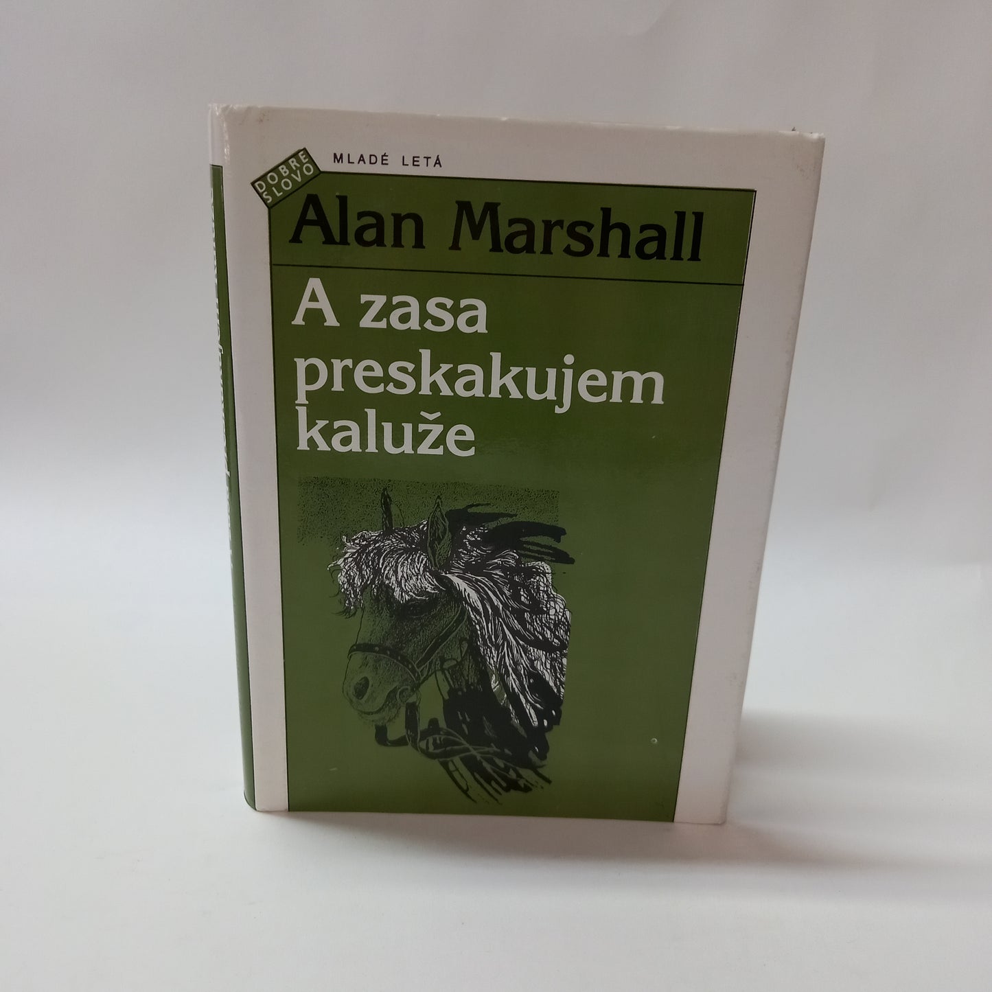 A zasa preskakujem kaluže