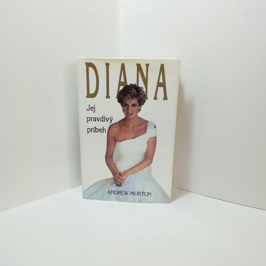 Diana - jej pravdivý príbeh