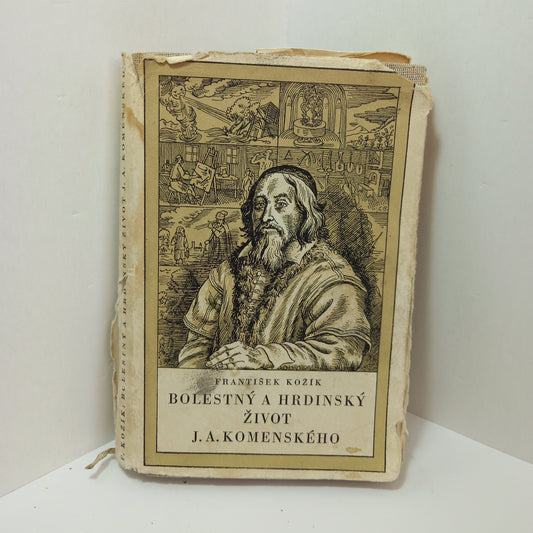 Bolestný a hrdinský život J. A. Komenského