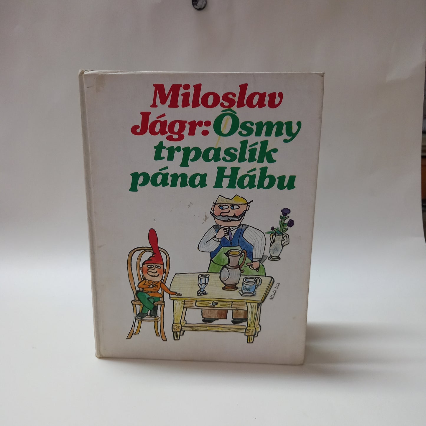 Ôsmy trpaslík pána Hábu