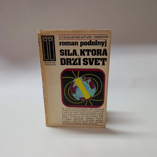 Sila, ktorá drží svet