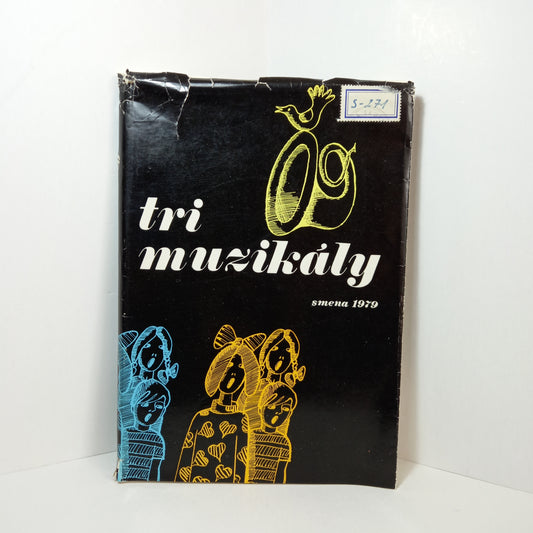 Tri muzikály ....Hra, v ktorej sa spí, Zázračný ďalekohľad, Labula