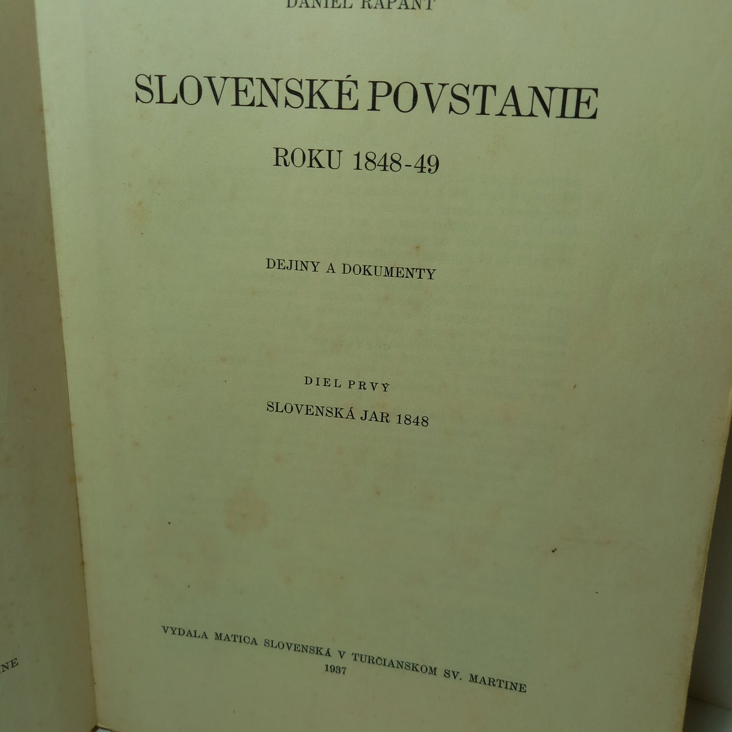 Slovenské povstanie roku 1848-49 diel prvý, časť prvá