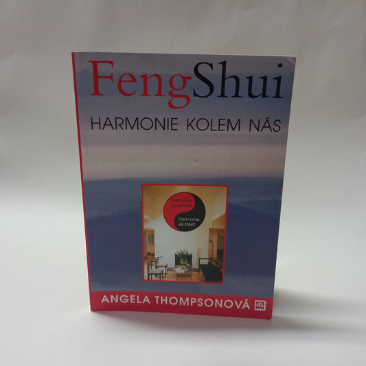 FengShui - Harmonie kolem nás