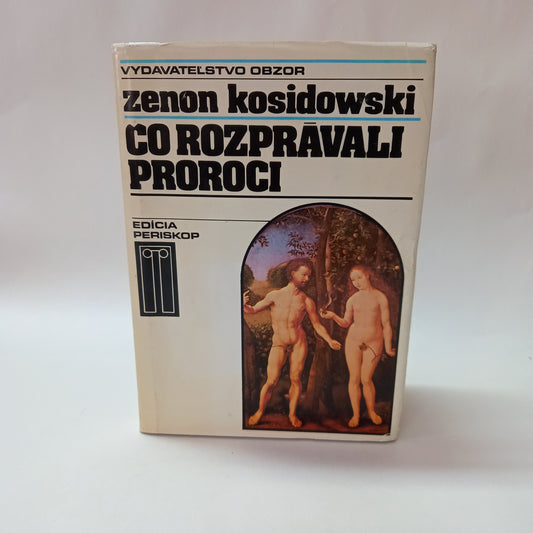 Čo rozprávali proroci