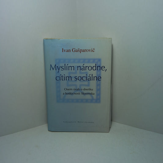 Myslím národne, cítim sociálne