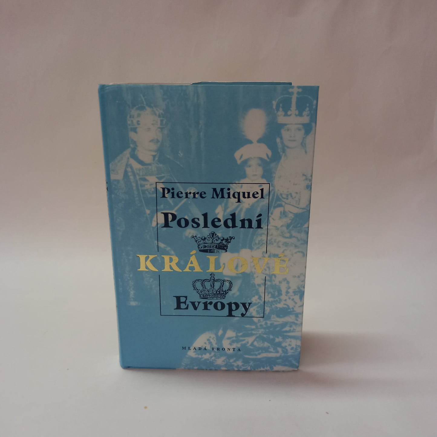 Poslední králové Evropy