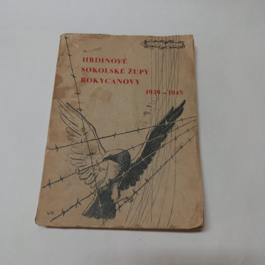Hrdinové sokolské župy Rokycanovy 1939-1945