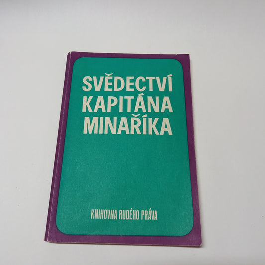 Svědectví kapitána Minaříka