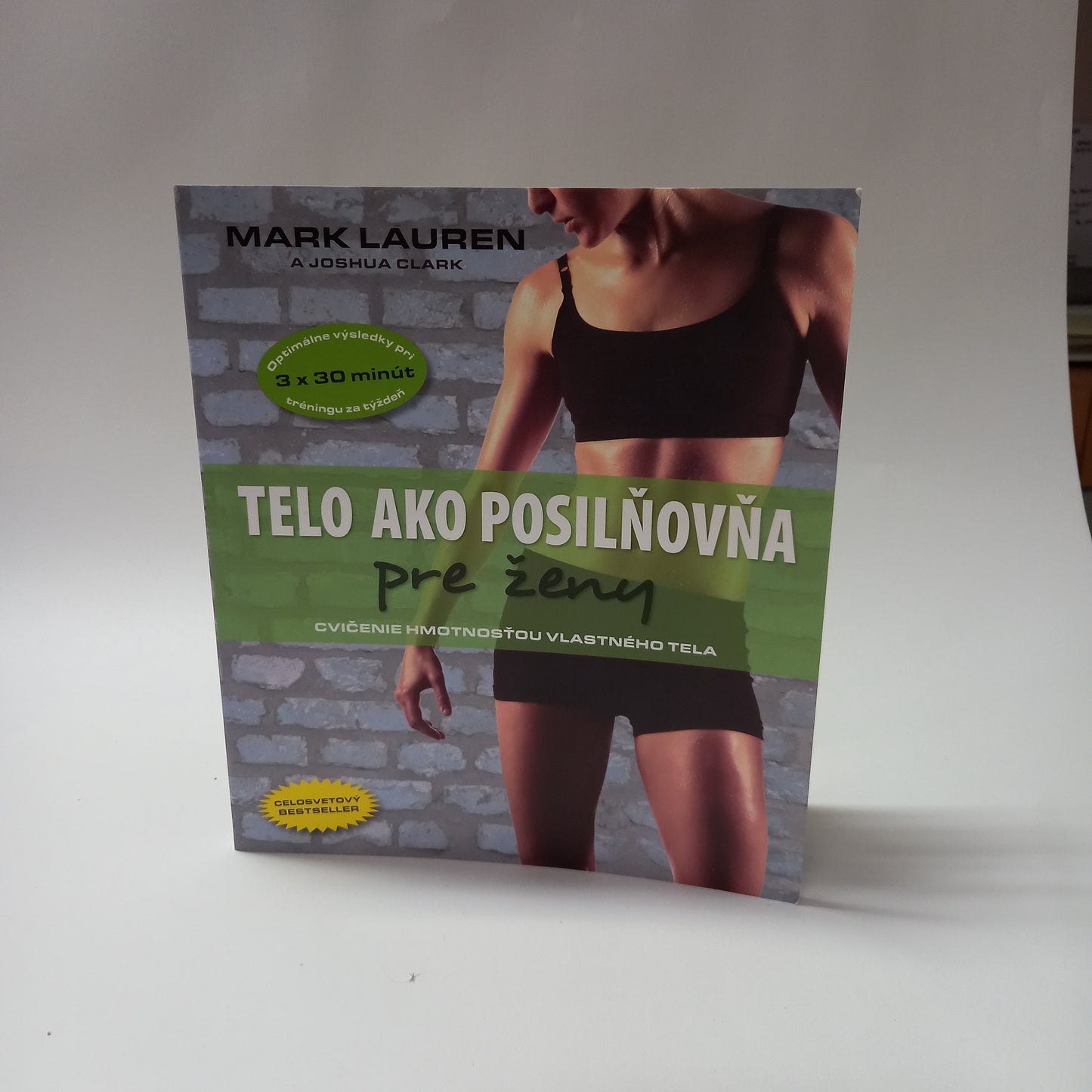 Telo ako posilňovňa pre ženy