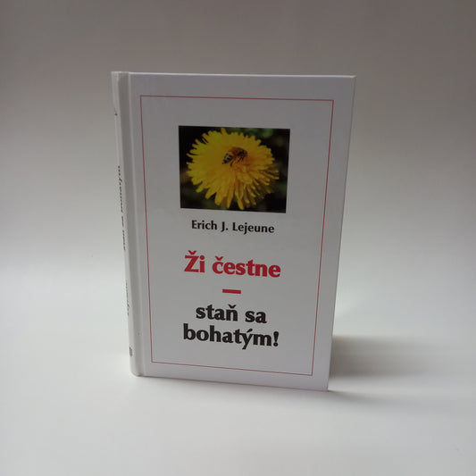 Ži čestne - staň sa bohatým