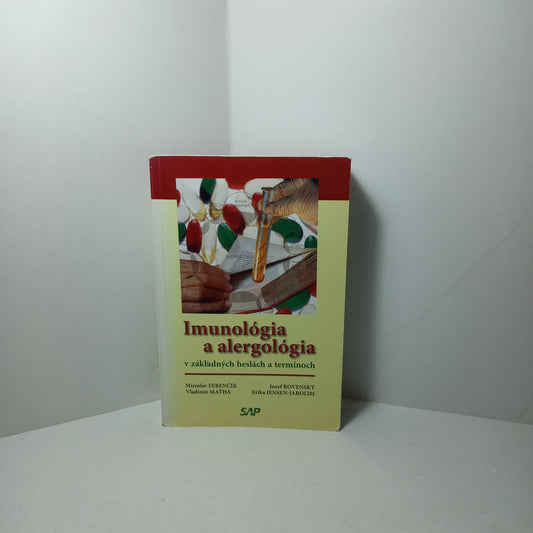 Imunológia a alergológia v základných heslách a termínoch