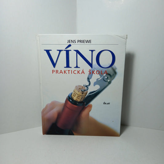 Víno - praktická škola