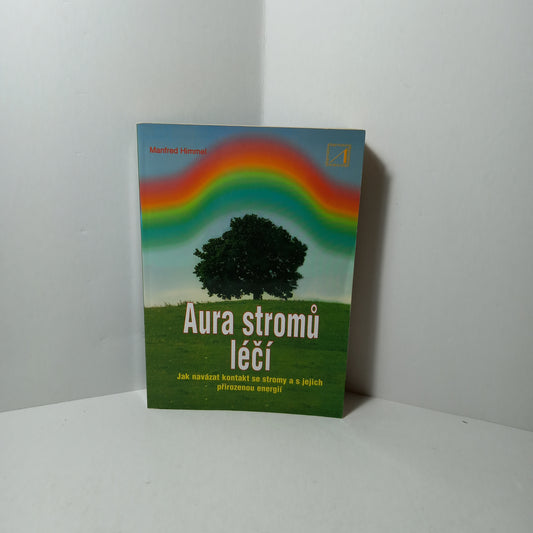 Aura stromů léčí